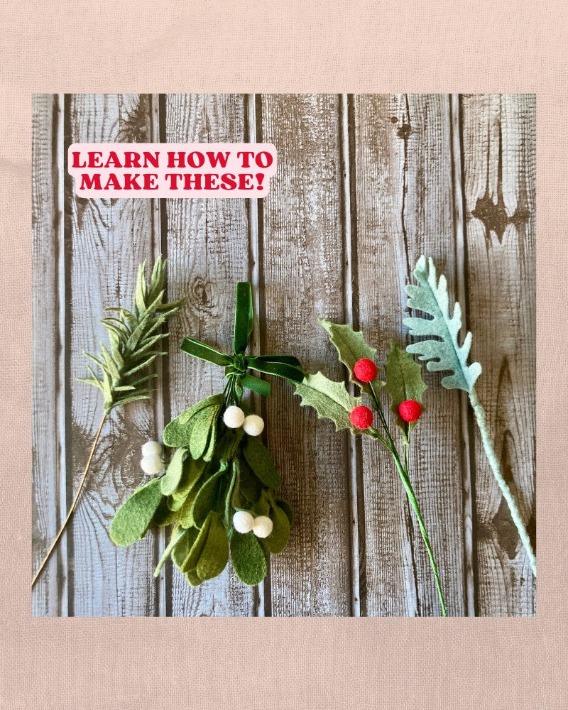 Felt Winter Stems SVG and PDF Pattern and Tutorial, Felt Pine, Felt Holly, Felt Mistletoe, Felt Dusty Miller, Digital Download