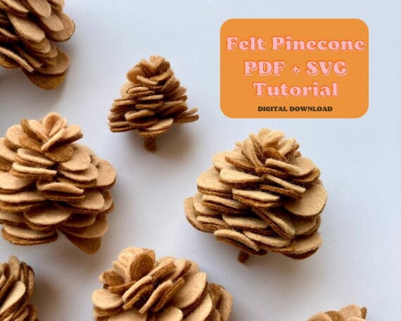 Felt Pinecone SVG and PDF Pattern and Tutorial, Digital Download