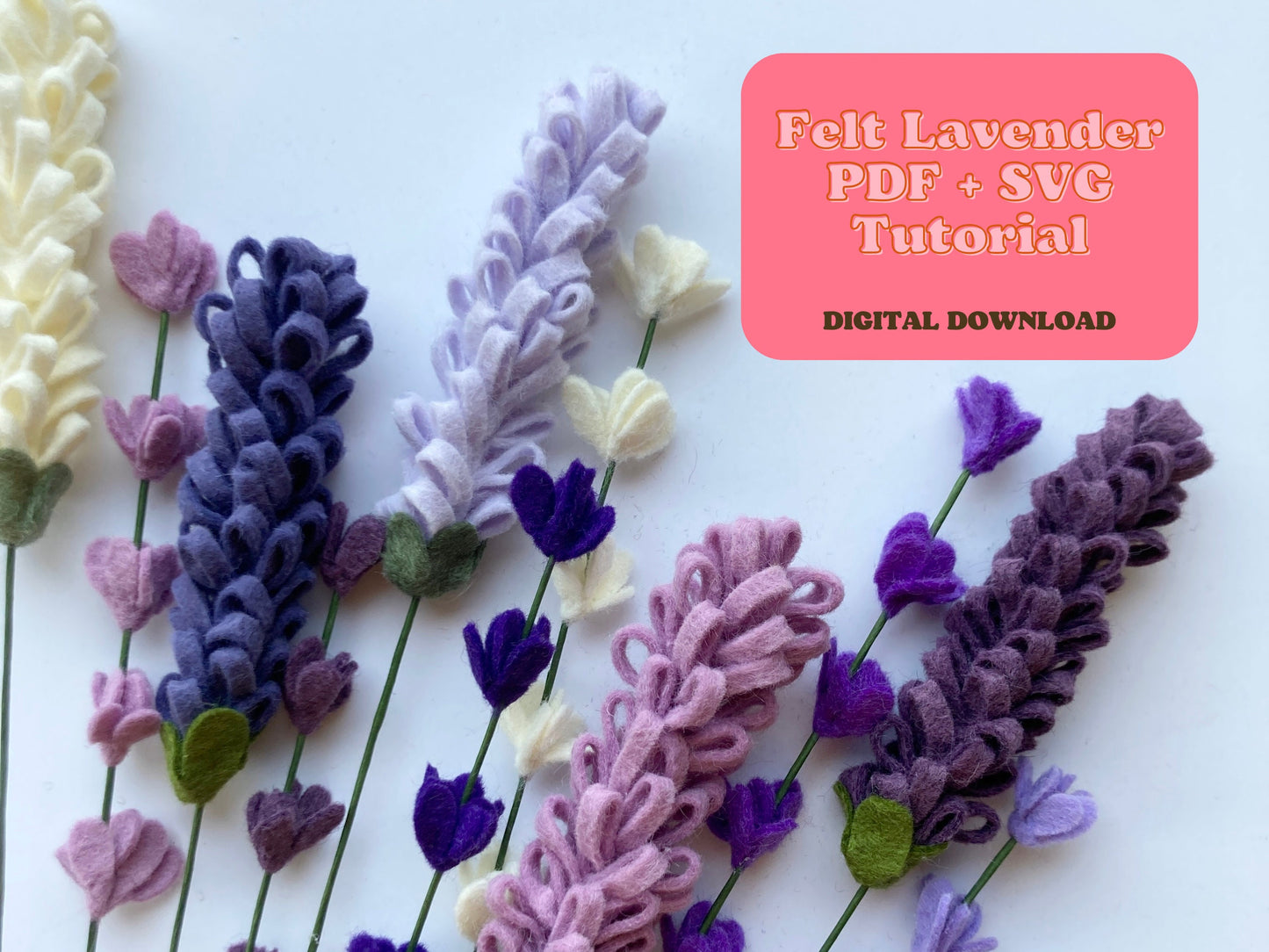 Felt Lavender SVG and PDF Pattern and Tutorial, 2 Styles, Digital Download
