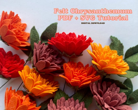 Felt Chrysanthemum SVG and PDF Pattern and Tutorial, Digital Download