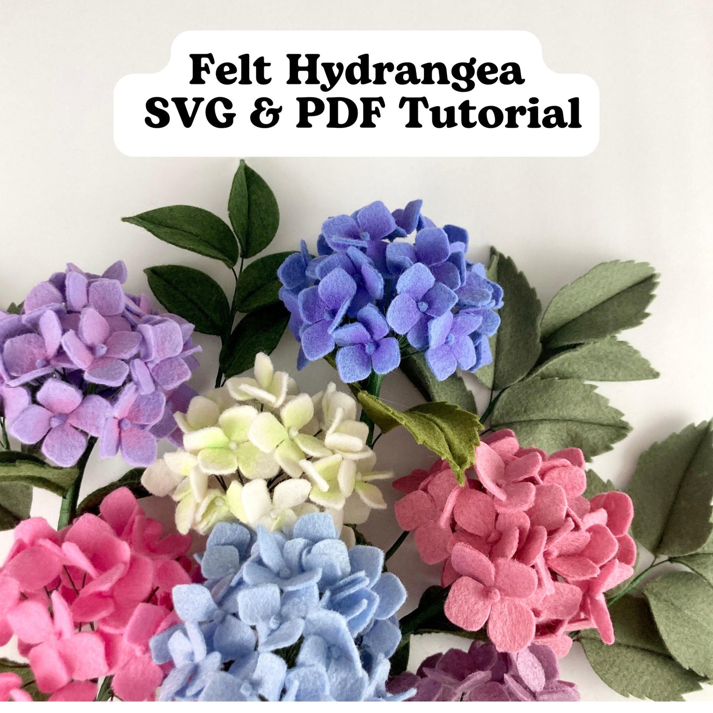 Felt Hydrangea SVG and PDF Pattern and Tutorial, Digital Download