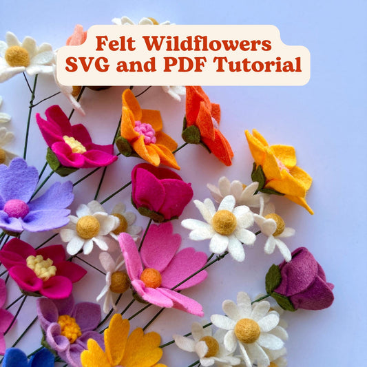 Felt Wildflowers SVG and PDF Pattern and Tutorial, 4 Flower Styles, Digital Download