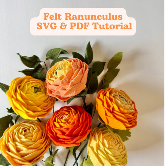 Felt Ranunculus Felt Flower Pattern, SVG and PDF Tutorial